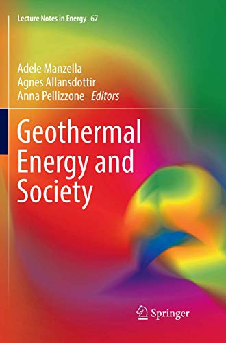 Geothermal Energy and Society (Lecture Notes in Energy, Band 67)