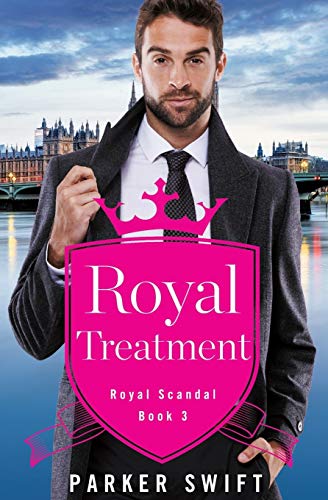 Royal Treatment (Royal Scandal) (Royal Scandal, 3, Band 3)