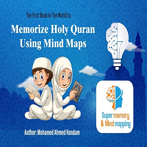 Mind mapping book to memorize the Holy Quan: (A mma Chapter)
