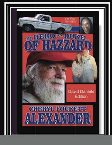MY HERO IS A DUKE...OF HAZZARD DAVID DANIELS EDITION: LEE FOUR REVISED