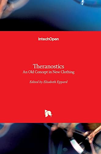 Theranostics: An Old Concept in New Clothing