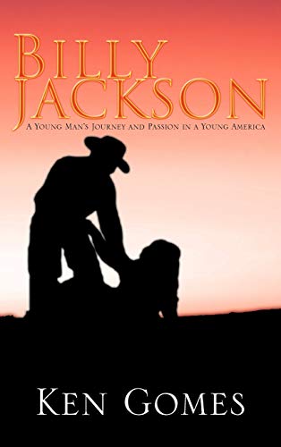 Billy Jackson: A Young Man's Journey and Passion in a Young America