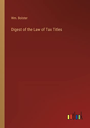 Digest of the Law of Tax Titles