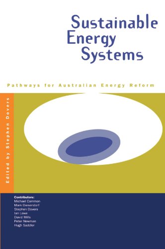 Sustainable Energy Systems: Pathways for Australian Energy Reform