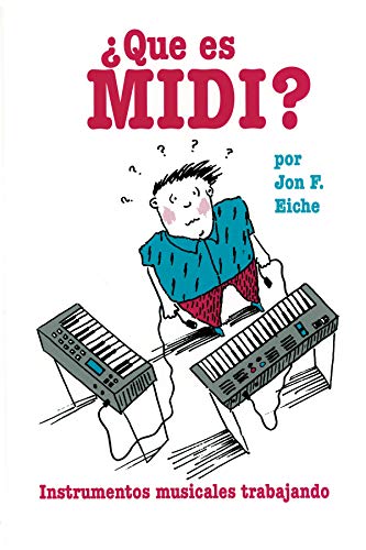 What's MIDI?/Que Es MIDI? (Technical Reference)