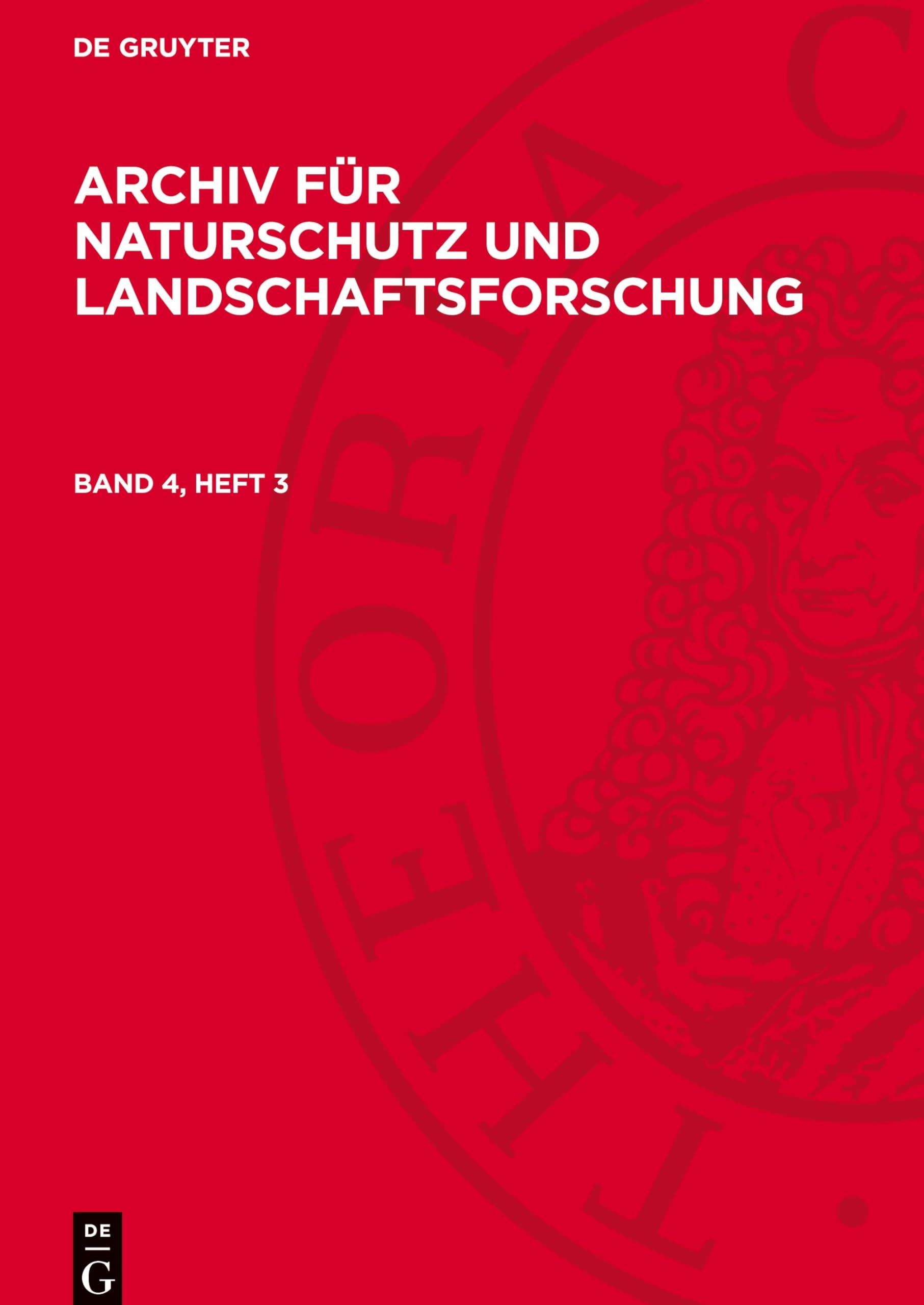 Archiv für Naturschutz und Landschaftsforschung, Band 4, Heft 3, Archiv für Naturschutz und Landschaftsforschung Band 4, Heft 3: ANLCF-B, Band 4, Heft 3