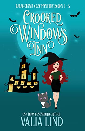 Crooked Windows Inn: Paranormal Cozy Mystery Books 1-3: Paranormal Cozy Mystery Books 1-3: Paranormal Cozy Mysteries Books 1-3 (Crooked Windows Inn Cozy Witch Mysteries)