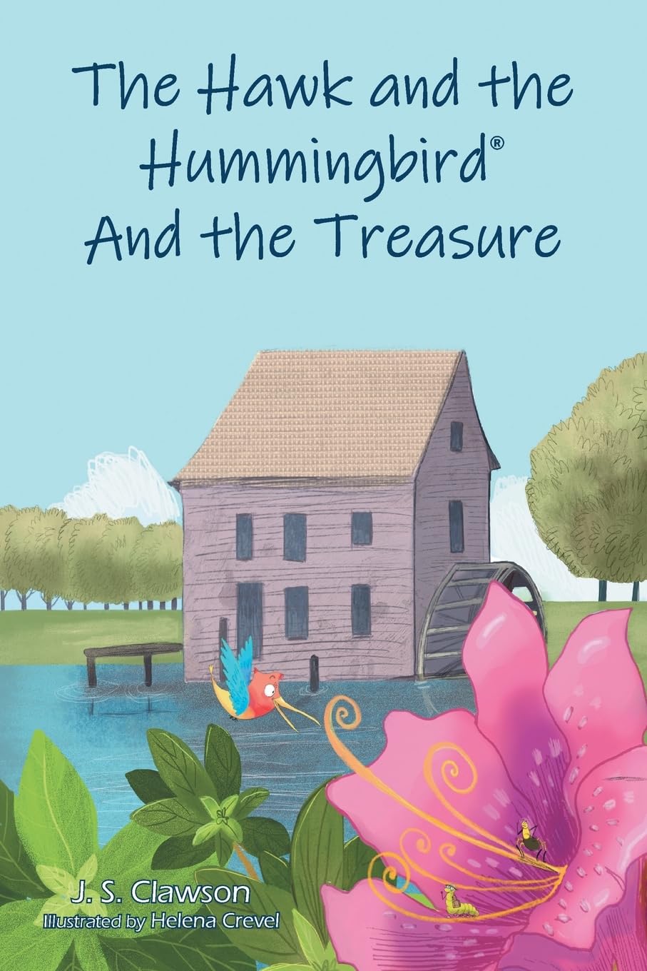 The Hawk and the Hummingbird® And the Treasure (The Hawk and the Hummingbird(r))