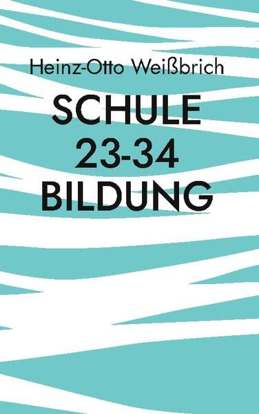 Schule 23-34 Bildung: Schule (Gesellschaft)
