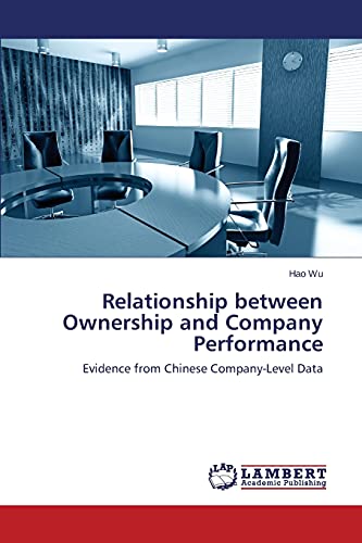 Relationship between Ownership and Company Performance: Evidence from Chinese Company-Level Data