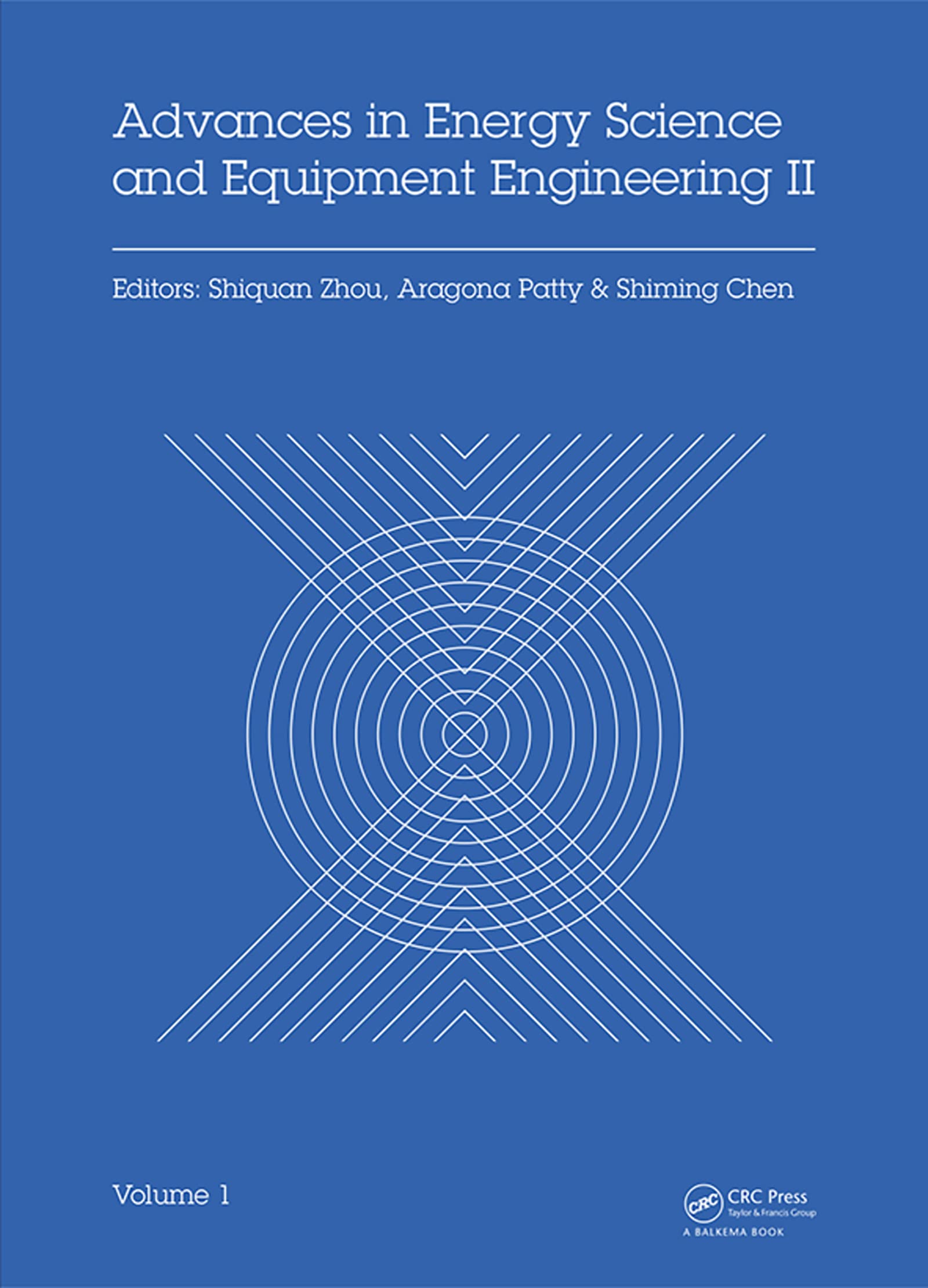 Advances in Energy Science and Equipment Engineering II Volume 1: Proceedings of the 2nd International Conference on Energy Equipment Science and ... 2016), November 12-14, 2016, Guangzhou, China