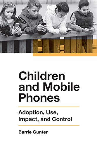 Children and Mobile Phones: Adoption, Use, Impact, and Control
