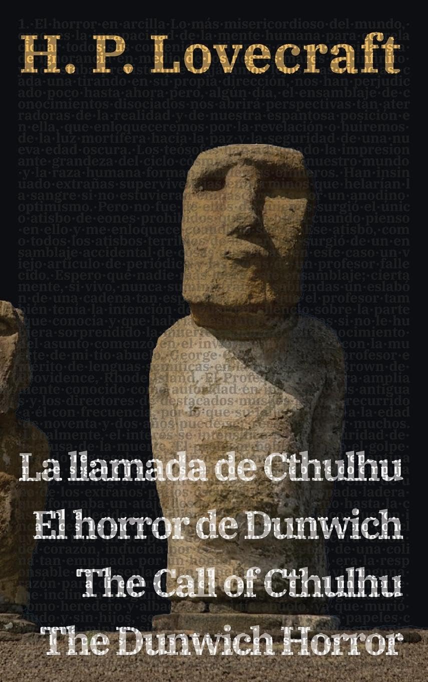 La llamada de Cthulhu - El horror de Dunwich / The Call of Cthulhu - The Dunwich Horror: Texto paralelo bilingüe - Bilingual edition: Inglés - Español ... - Spanish (Ediciones Bilingües, Band 26)