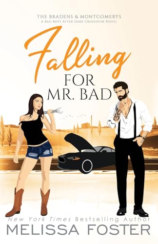 Falling for Mr. Bad: Special Edition (A Bad Boys After Dark Crossover Novel) (Braden & Montgomerys Special Editions, Band 2)