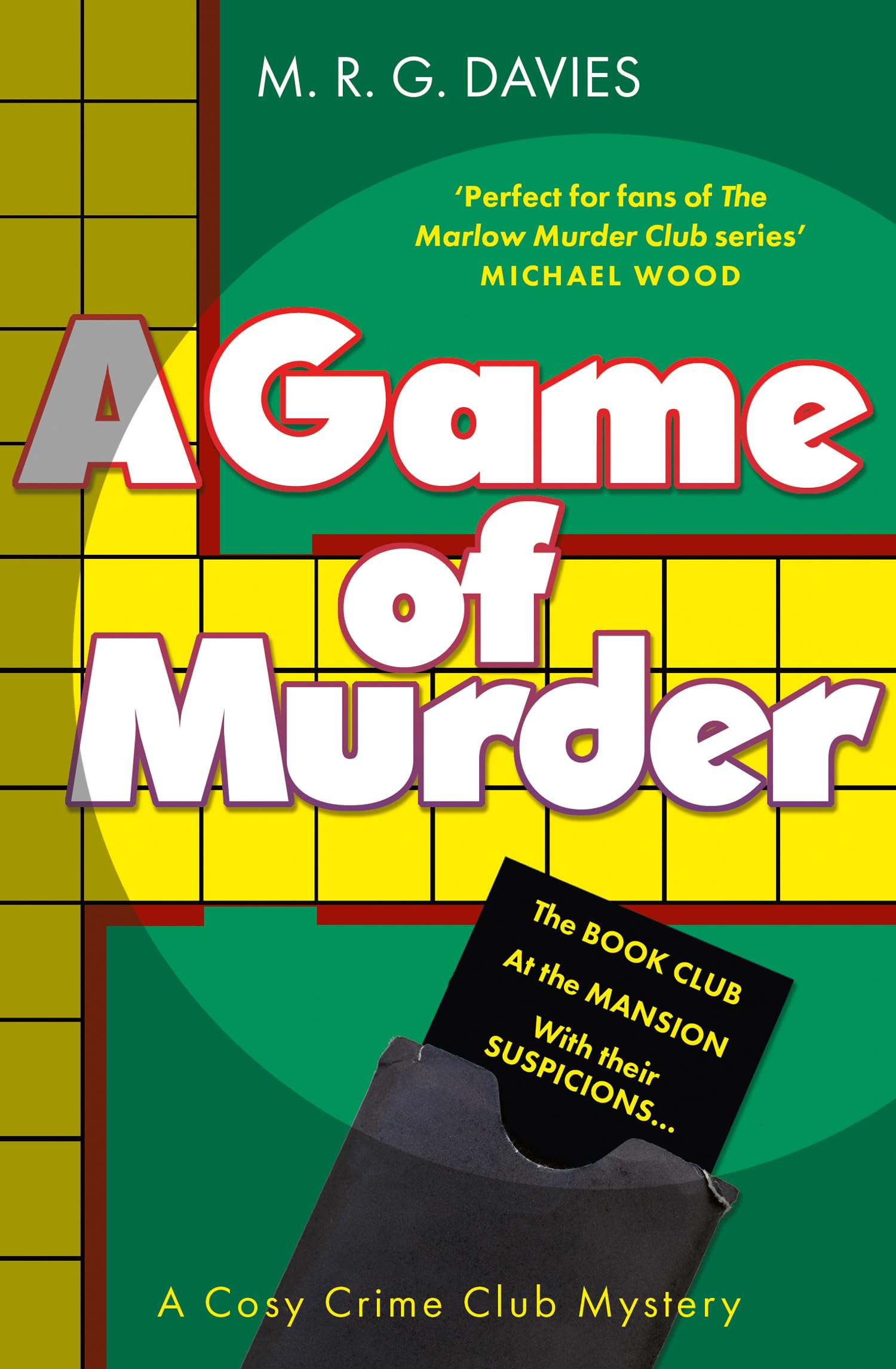 A Game of Murder: A brand new gripping cosy crime mystery for readers of Richard Osman and Rev Richard Coles for 2026 (A Cosy Crime Club Mystery)