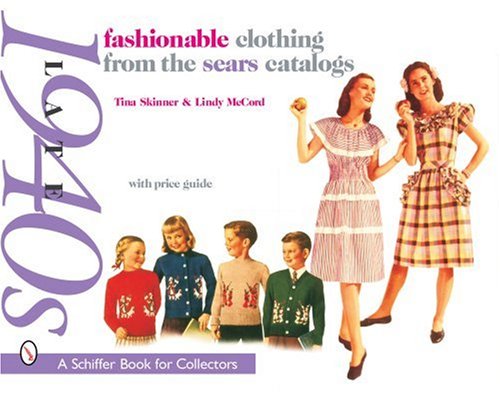 Fashionable Clothing from the Sears Catalogs: Late 1940s