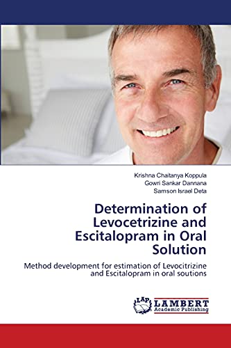 Determination of Levocetrizine and Escitalopram in Oral Solution: Method development for estimation of Levocitrizine and Escitalopram in oral soutions
