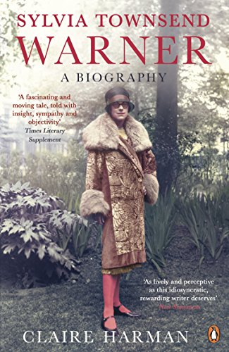 Sylvia Townsend Warner: A Biography