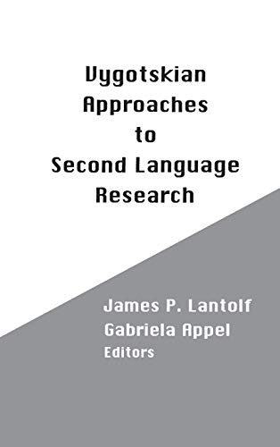 Vygotskian Approaches to Second Language Research (Second Language Learning)