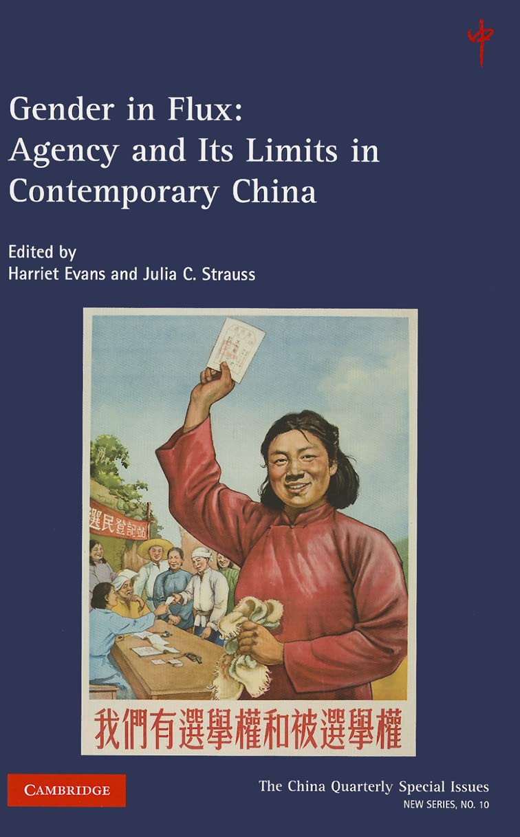 Gender in Flux: The China Quarterly Special Issues New Series, No. 10 (The China Quarterly Special Issues, 10, Band 10)
