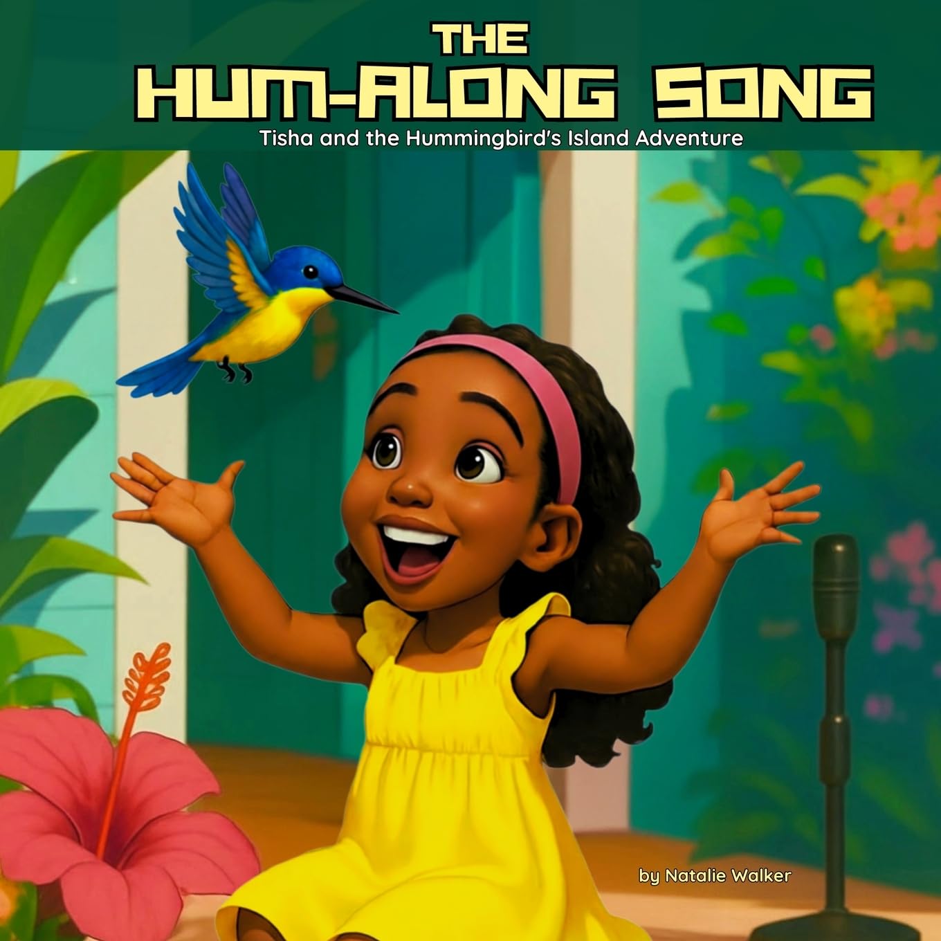 The Hum-Along Song: Tisha and the Hummingbird's Island Adventure: Tisha & the Hummingbird's Island Adventure (Tisha's Adventure Tales)