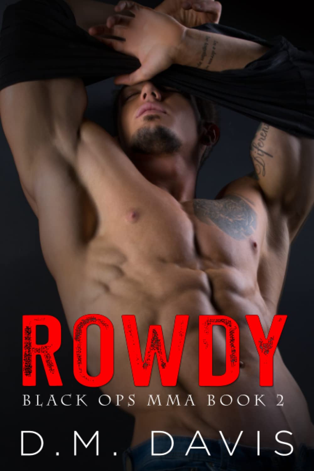 Rowdy: Black Ops MMA Book Two