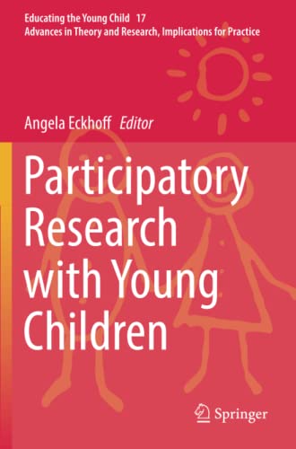 Participatory Research with Young Children (Educating the Young Child, Band 17)