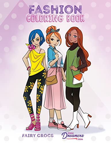 Fashion Coloring Book: For Kids Ages 6-8, 9-12 (Young Dreamers Coloring Books, Band 9)