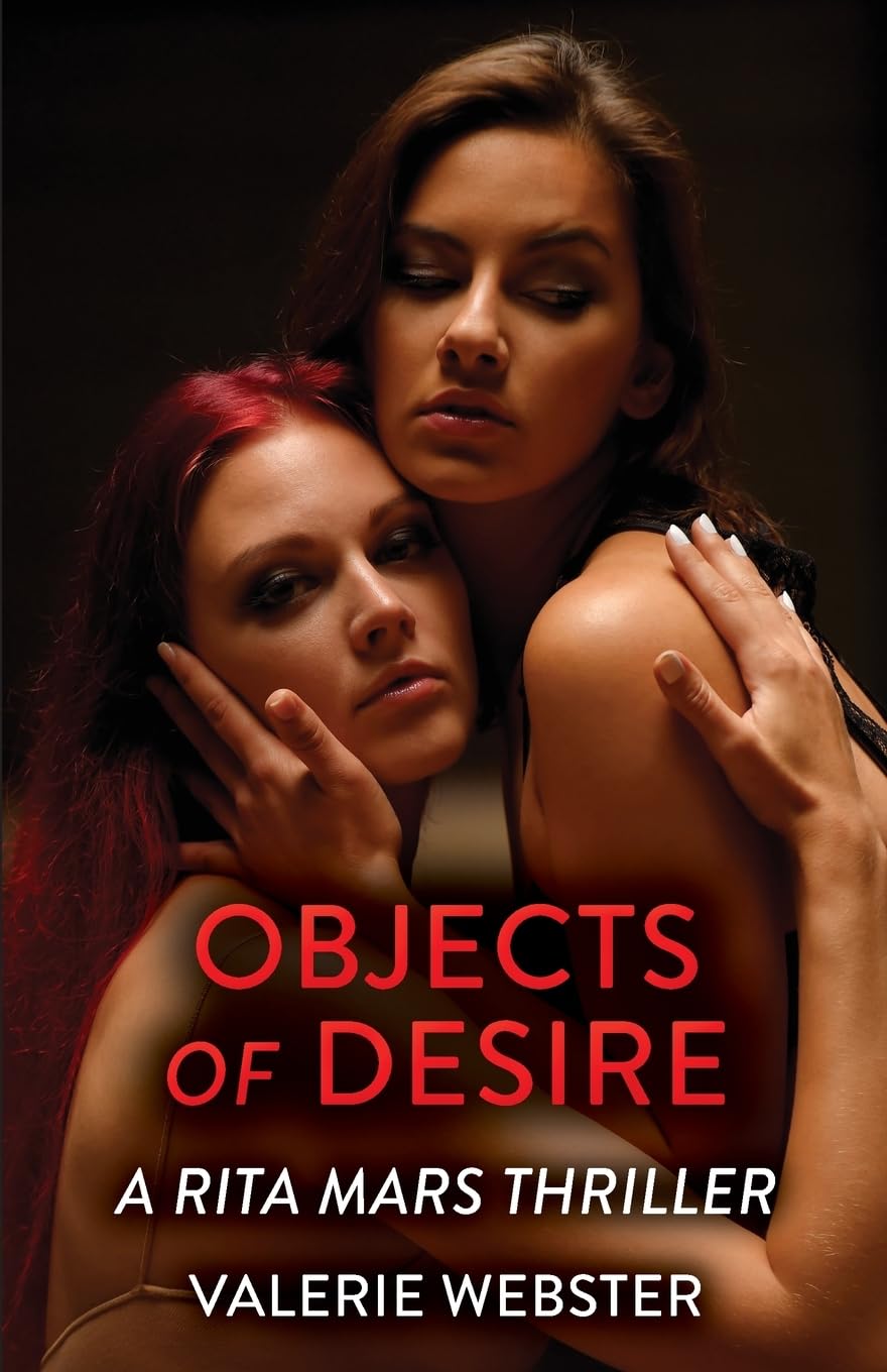 Objects of Desire: A Rita Mars Thriller (The Rita Mars Thrillers)