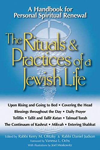 Rituals & Practices of a Jewish Life: A Handbook for Personal Spiritual Renewal