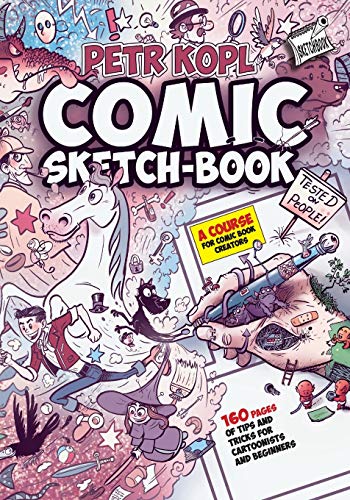 Comic Sketch Book - A Course For Comic Book Creators: Tips and Tricks For Cartoonists And Beginners