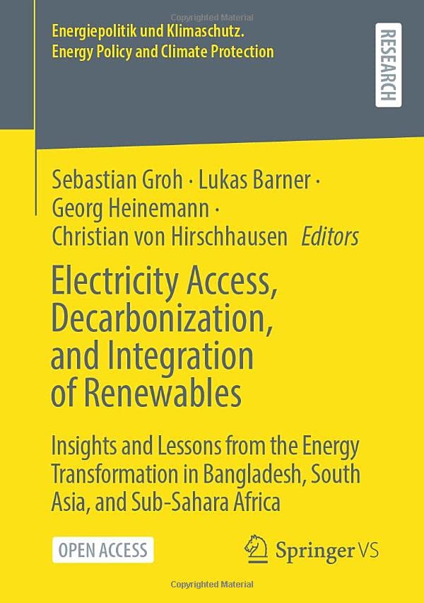 Electricity Access, Decarbonization, and Integration of Renewables: Insights and Lessons from the Energy Transformation in Bangladesh, South Asia, and ... Energy Policy and Climate Protection)