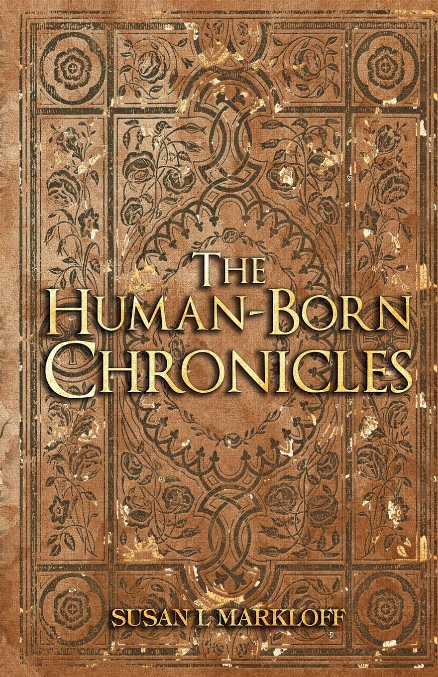 The Human-Born Chronicles Collection: A Human-Born Era Series (The Human-Born Era, Band 3)