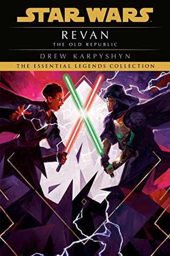 Revan: Star Wars Legends (The Old Republic) (Star Wars: The Old Republic - Legends, Band 1)