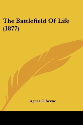 The Battlefield Of Life (1877)