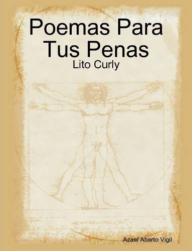 Poemas Para Tus Penas: Lito Curly