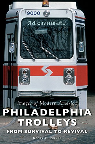 Philadelphia Trolleys: From Survival to Revival
