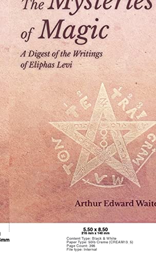 Mysteries of Magic - A Digest of the Writings of Eliphas Levi