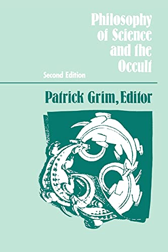 Philosophy of Science and the Occult (Suny Series in Philosophy): Second Edition: Second Edition (Revised) (Suny Philosophy)