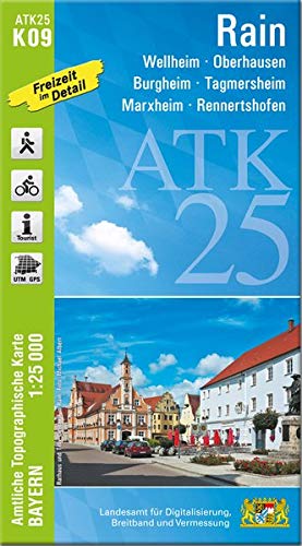 ATK25-K09 Rain (Amtliche Topographische Karte 1:25000): Wellheim, Oberhausen, Burgheim, Tagmersheim, Marxheim, Rennertshofen (ATK25 Amtliche Topographische Karte 1:25000 Bayern)
