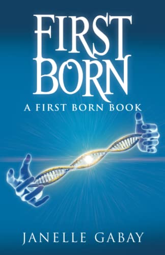 First Born: A First Born Book from The Guardians of Dare Chronicles