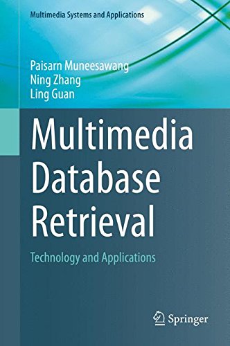 Multimedia Database Retrieval: Technology and Applications (Multimedia Systems and Applications)