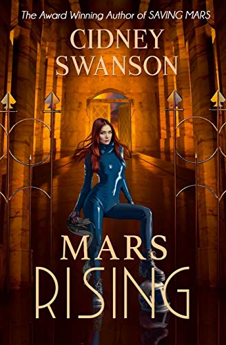 Mars Rising: Book Six in The Saving Mars Series