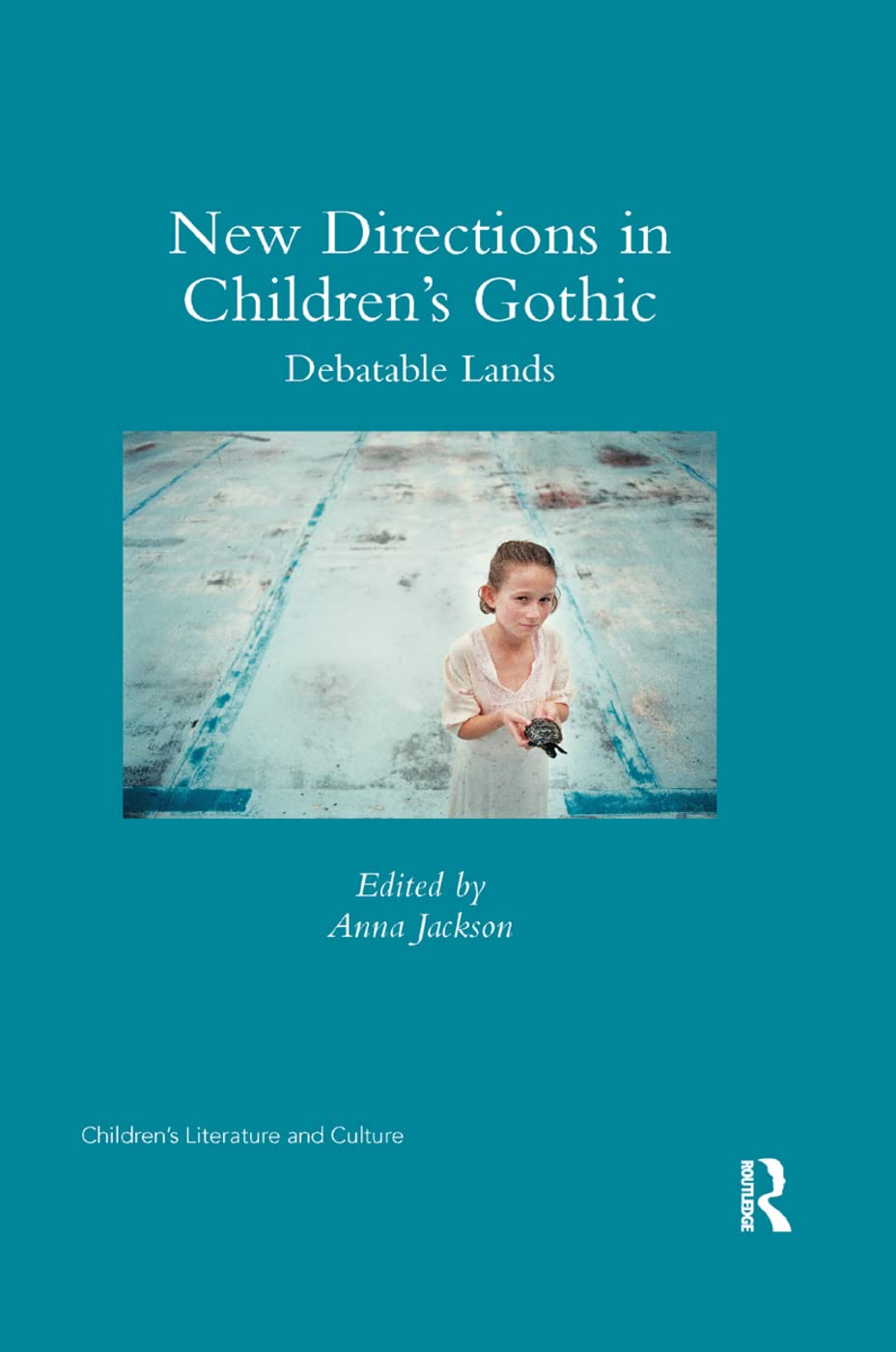 New Directions in Children's Gothic: Debatable Lands (Children's Literature and Culture)