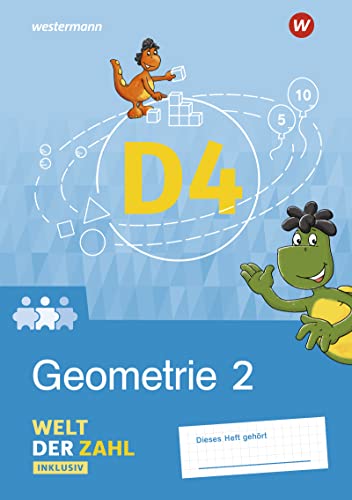 Welt der Zahl Inklusiv - Ausgabe 2021: Inklusionsheft D4: Geometrie 2: Ausgabe 2021 - Geometrie 2 (Welt der Zahl: Inklusionsmaterialien - Ausgabe 2021)