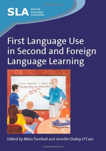 First Language Use in Second and Foreign Language Learning (Second Language Acquistion)