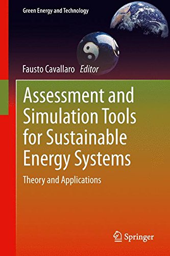 Assessment and Simulation Tools for Sustainable Energy Systems: Theory and Applications (Green Energy and Technology)