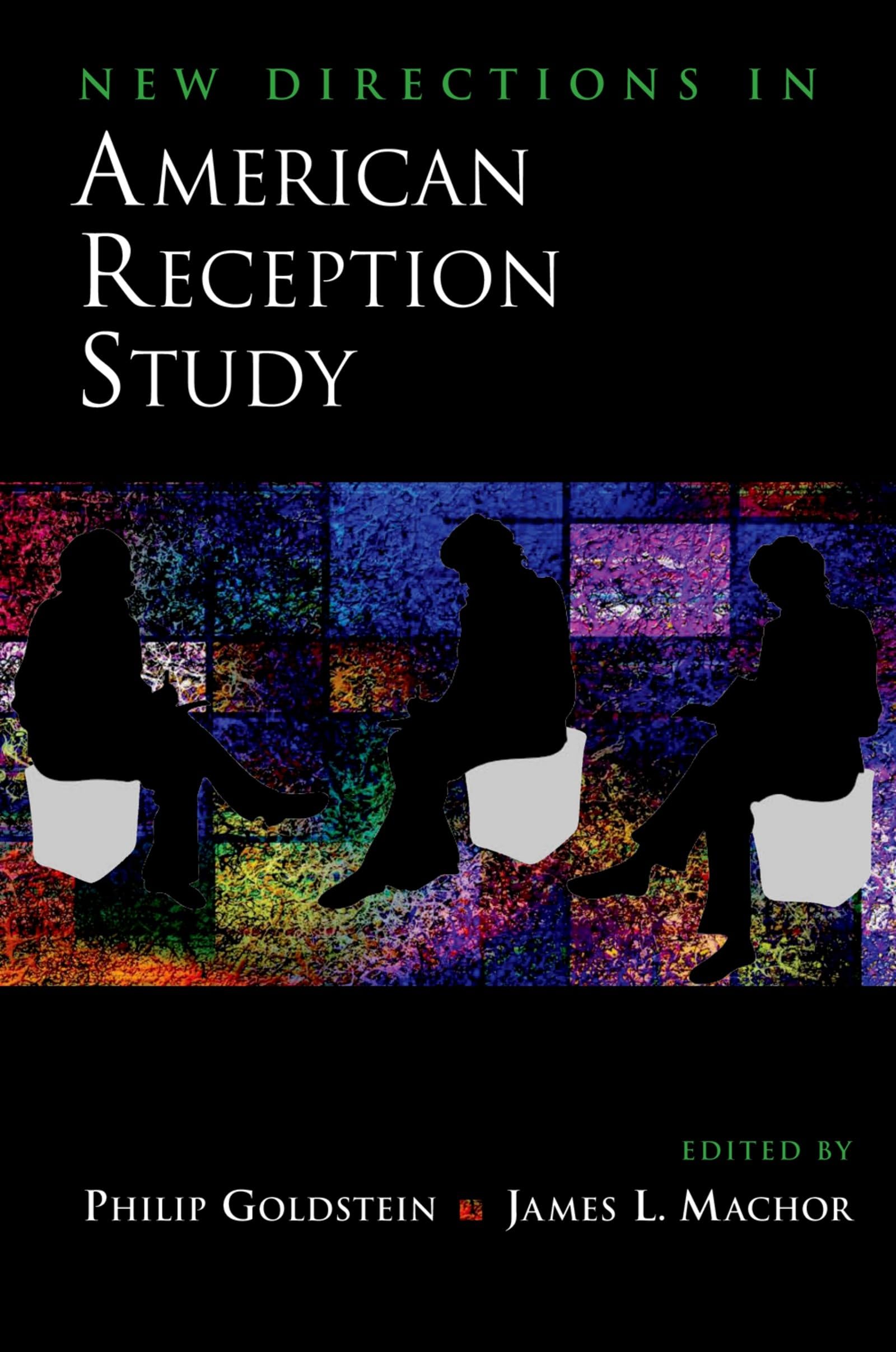 New Directions In American Reception Study
