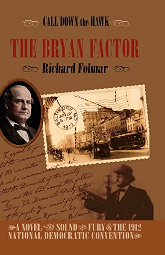 Call Down the Hawk: The Bryan Factor (Call Down the Hawk S)