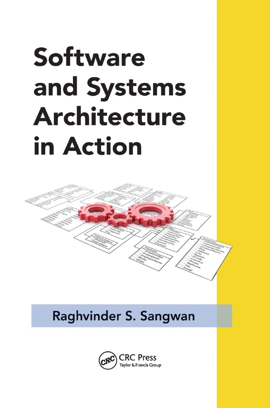 Software and Systems Architecture in Action (Applied Software Engineering)